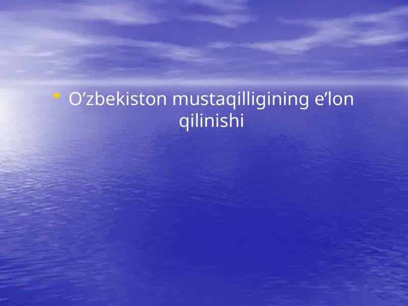 O’zbekistonmustaqilligininge’lonqilinishi