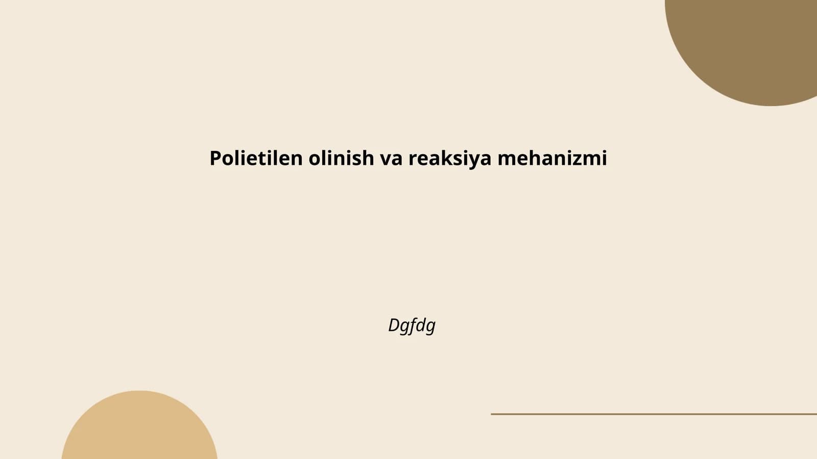 Polietilen olinish va reaksiya mehanizmi