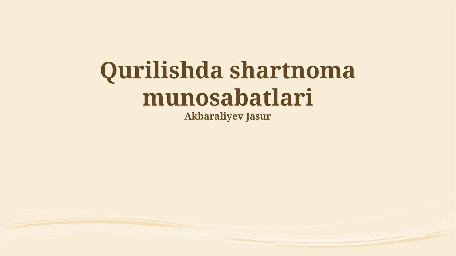 Qurilishda shartnoma munosabatlari