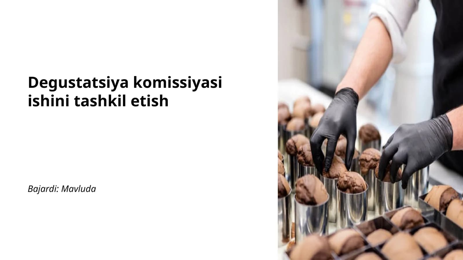 Degustatsiya komissiyasi ishini tashkil etish