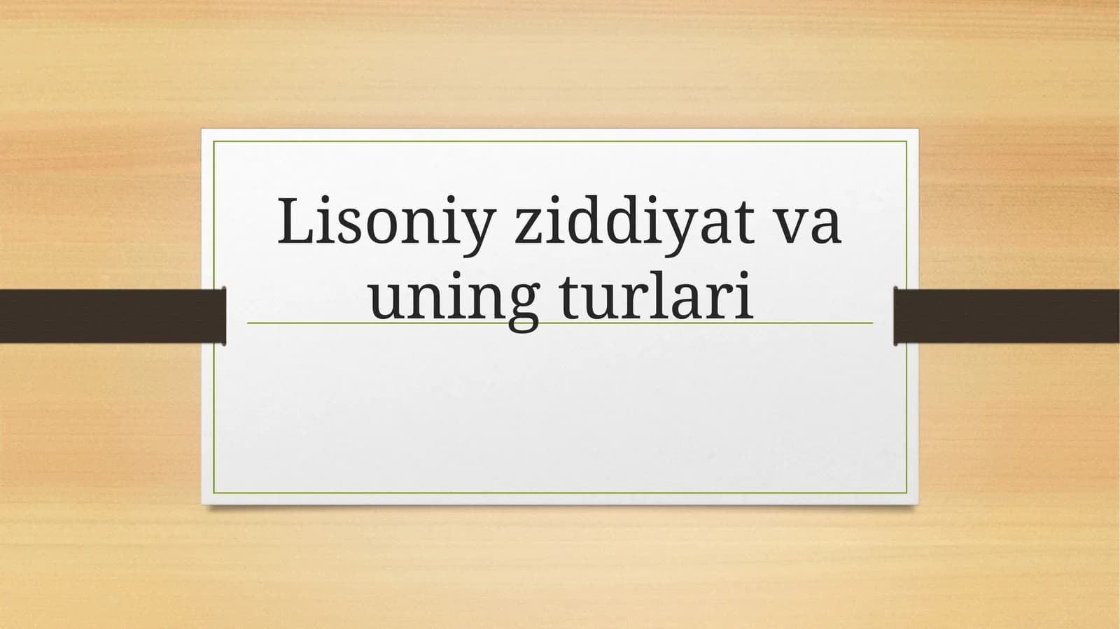 Lisoniy ziddiyat va uning turlari