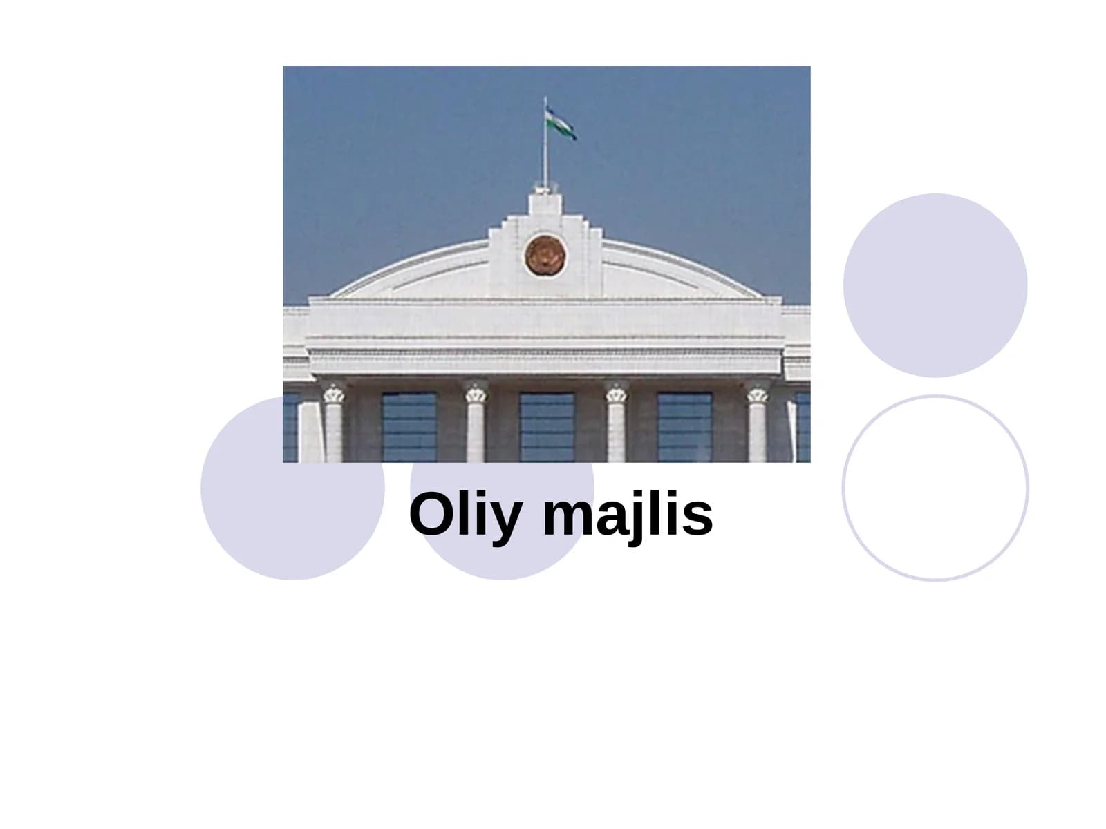 9-sinf Huquq fanidan dars ishlanma. Oliy majlis