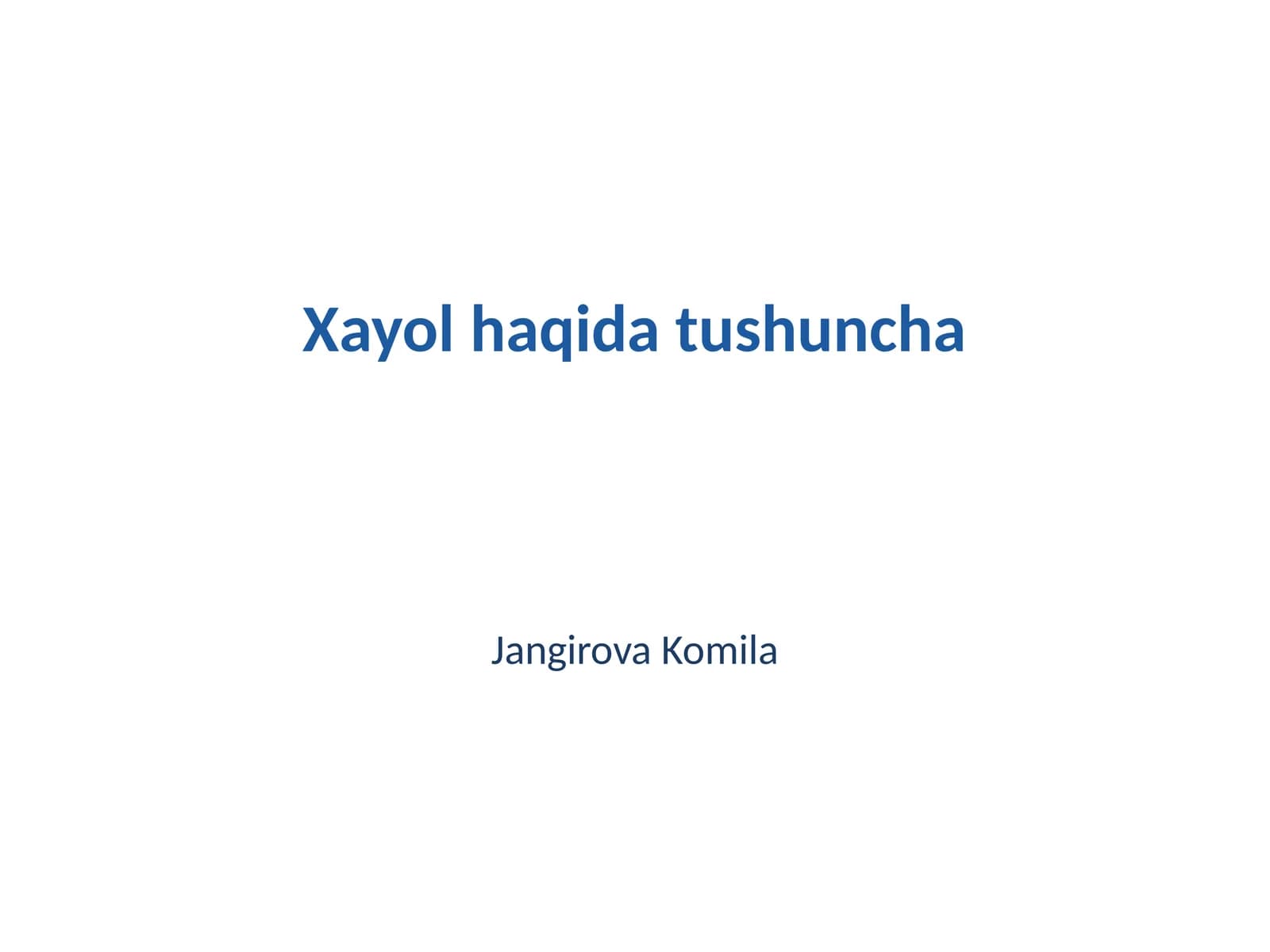 Xayol haqida tushuncha