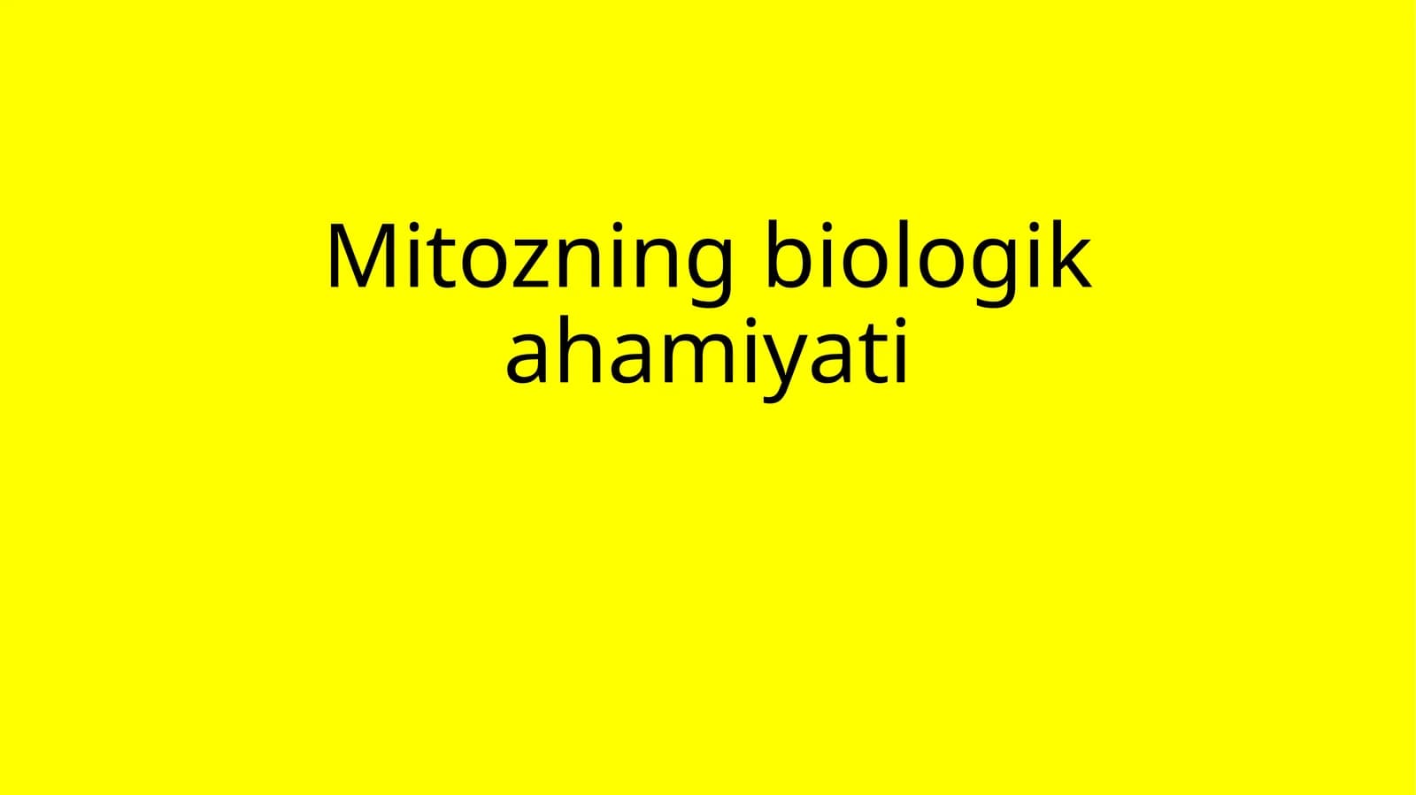 Mitozning biologik ahamiyati