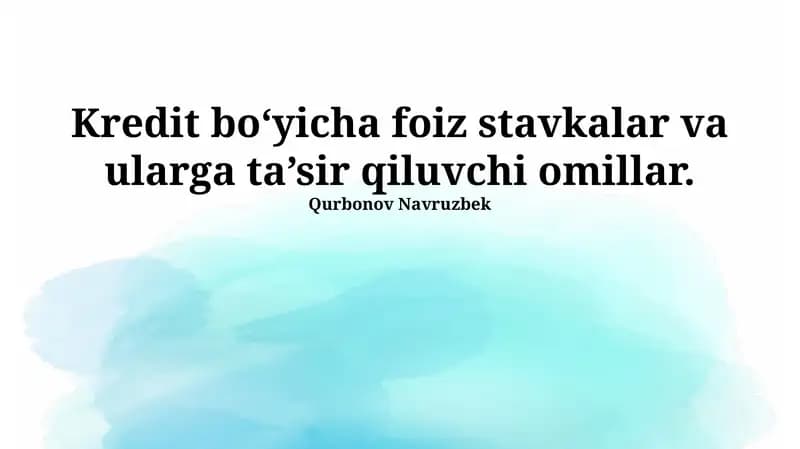 Kreditlar boʻyicha foiz stavkalari