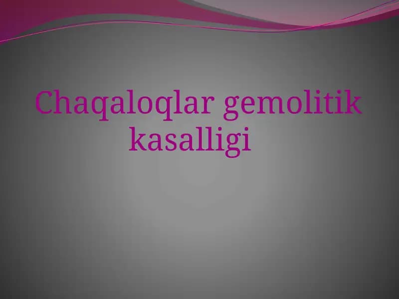 Chaqaloqlar gemolitik kasalligi