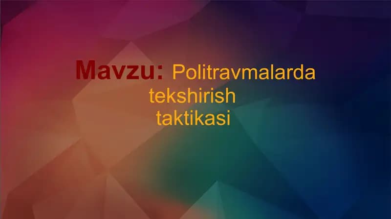 Politravmalarda tekshirish taktikasi