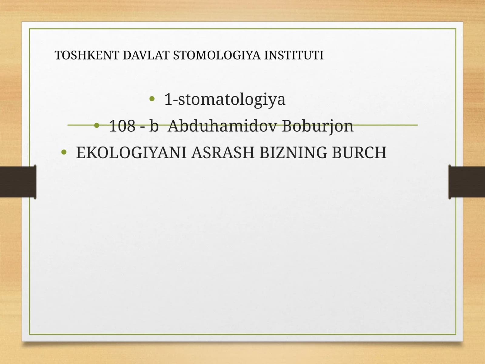 Ekologiyani asrash – bizning burchimiz