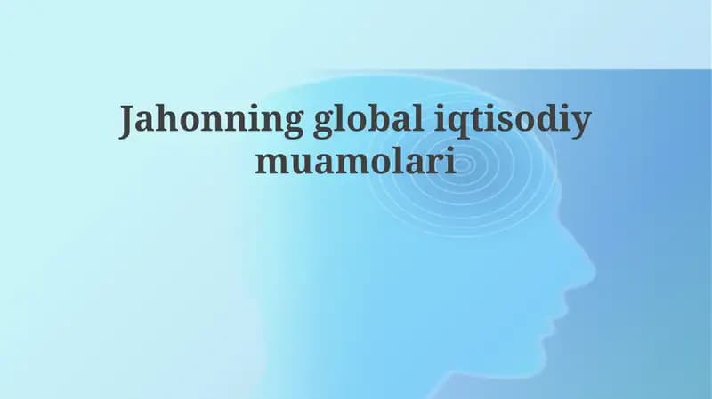 Jahonningglobaliqtisodiymuamolari