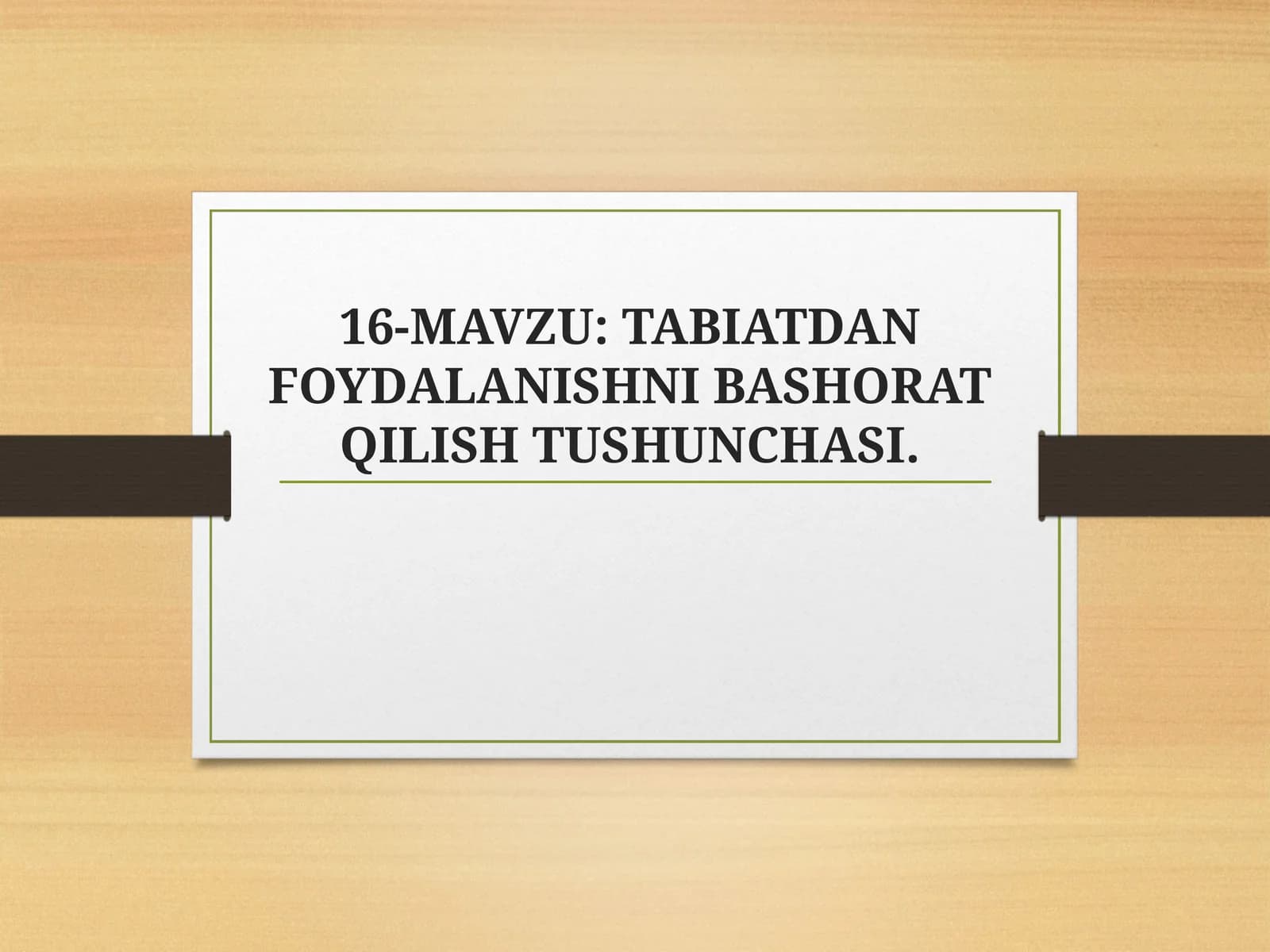 TABIATDAN FOYDALANISHNI BASHORAT QILISH TUSHUNCHASI