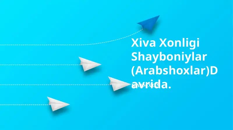 Xiva Xonligi Shayboniylar (Arabshoxlar)Davrida