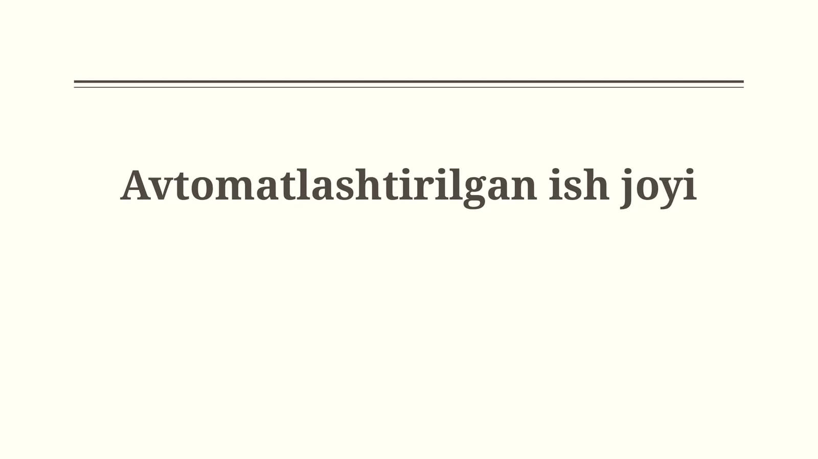 Avtomatlashtirilgan ish joyi