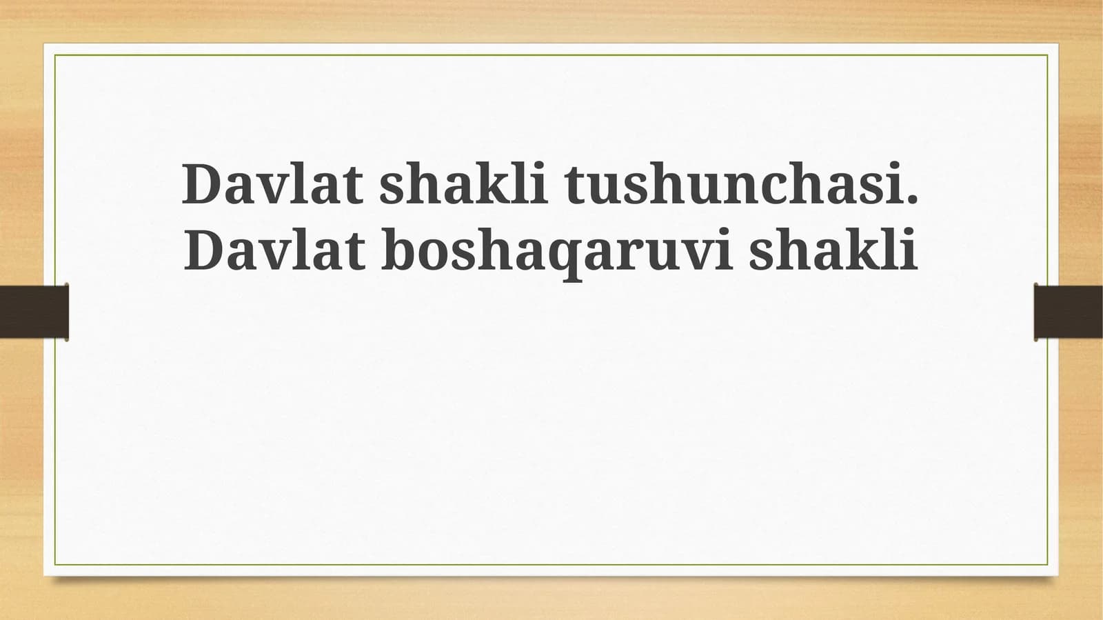Davlat Shaklining Tushunchasi