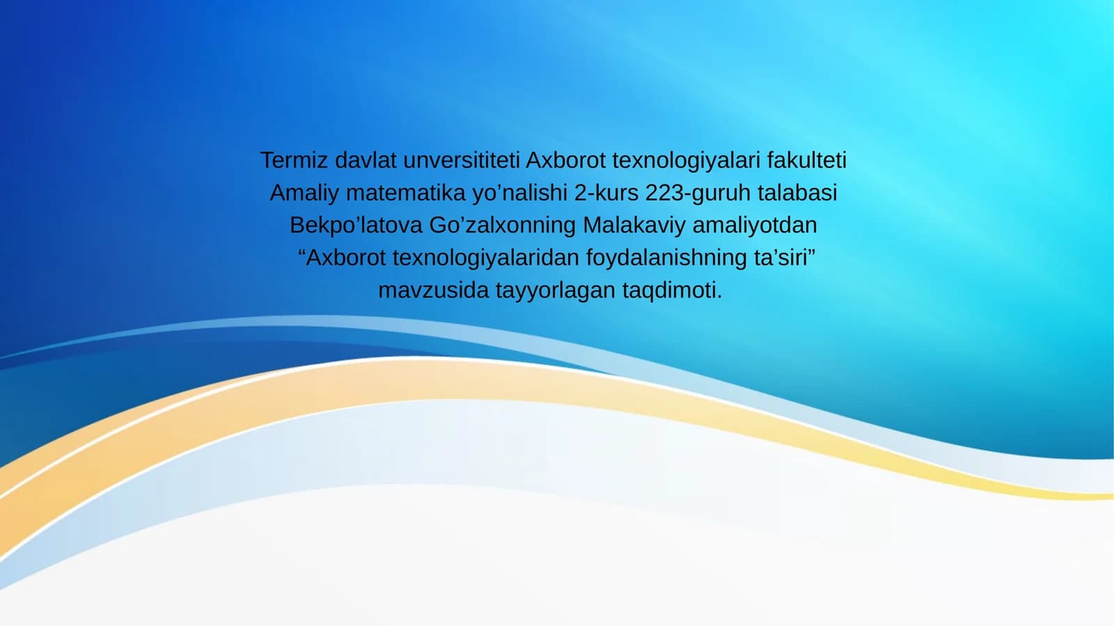 Axborot texnologiyalaridan foydalanishning ta’siri