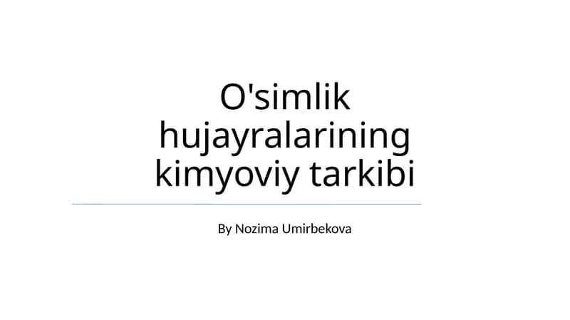 O'simlik hujayralarining kimyoviy tarkibi