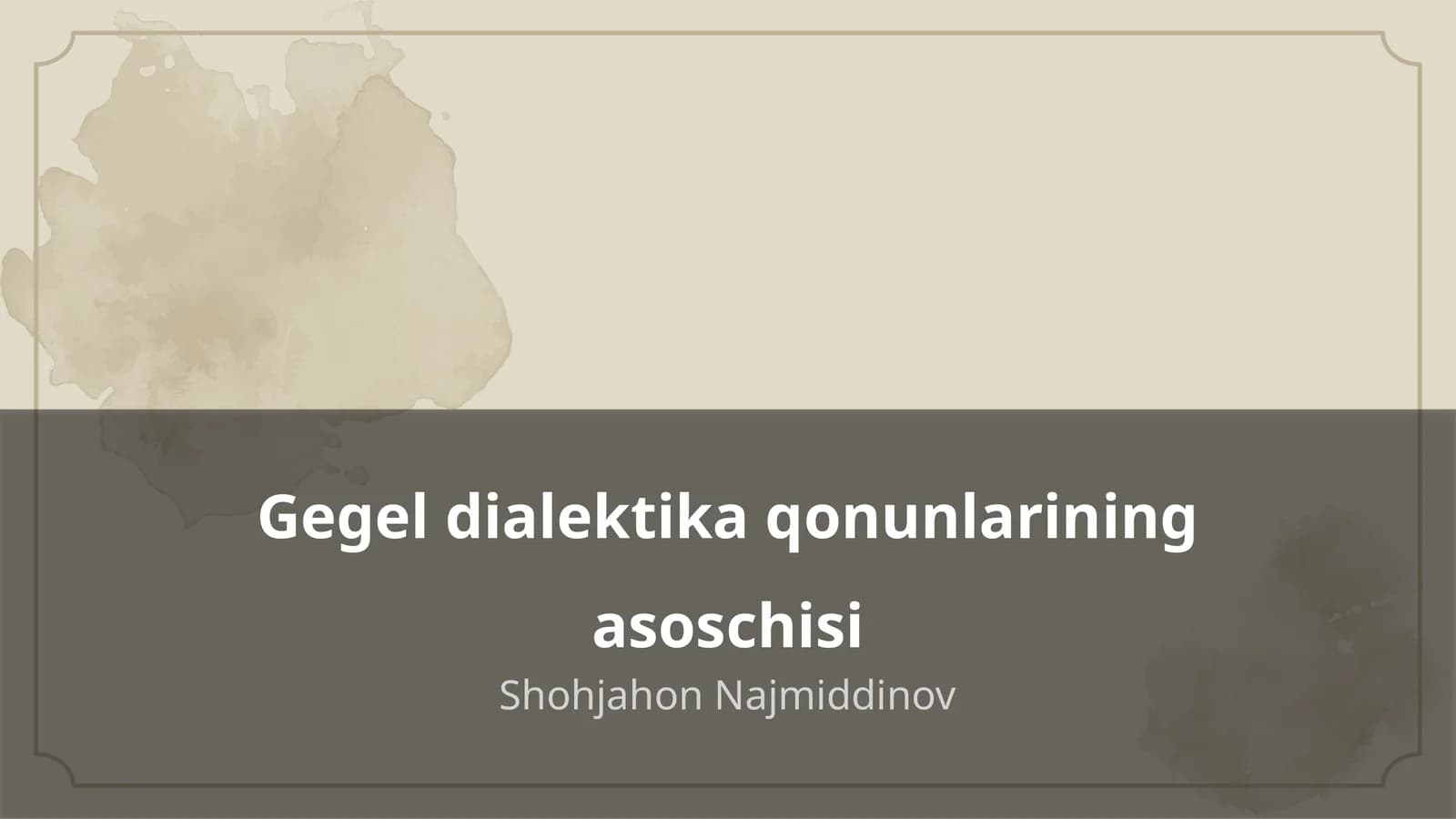 Gegel dialektika qonunlarining asoschisi