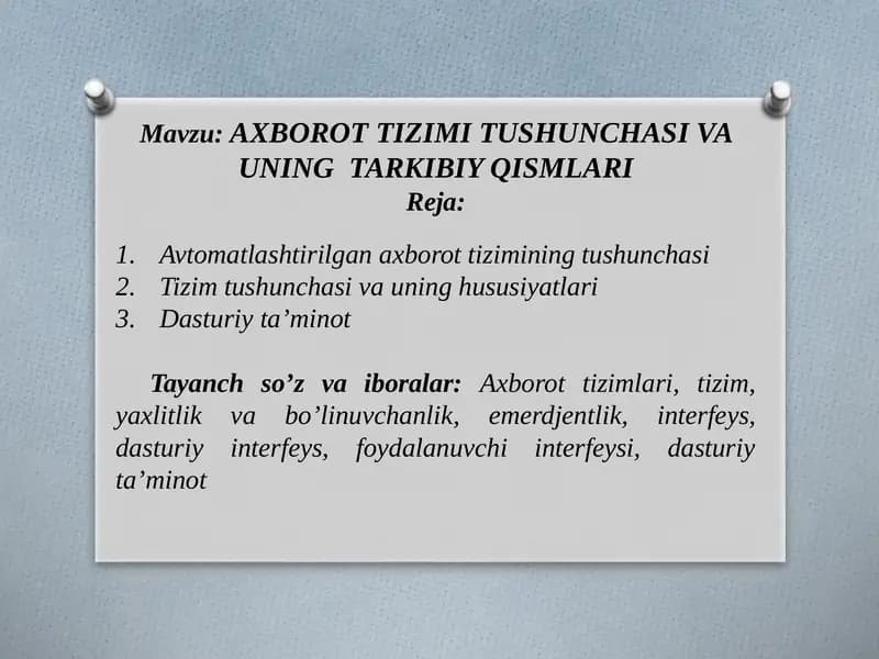 AXBOROT TIZIMI TUSHUNCHASI VA UNING TARKIBIY QISMLARI