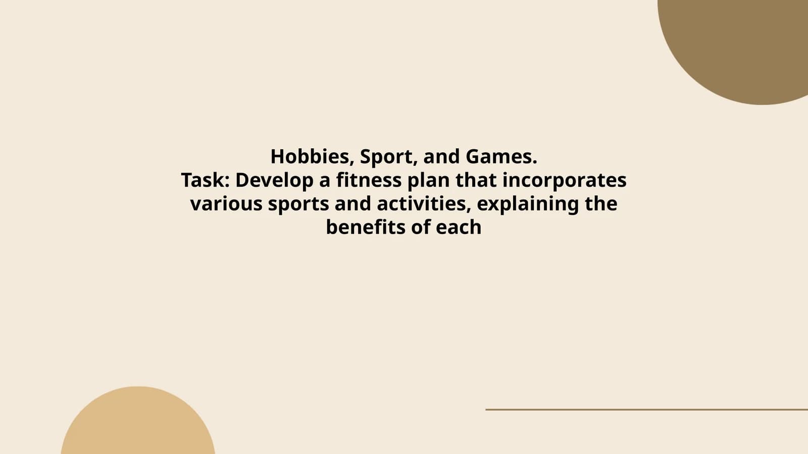 Hobbies, Sport, and Games