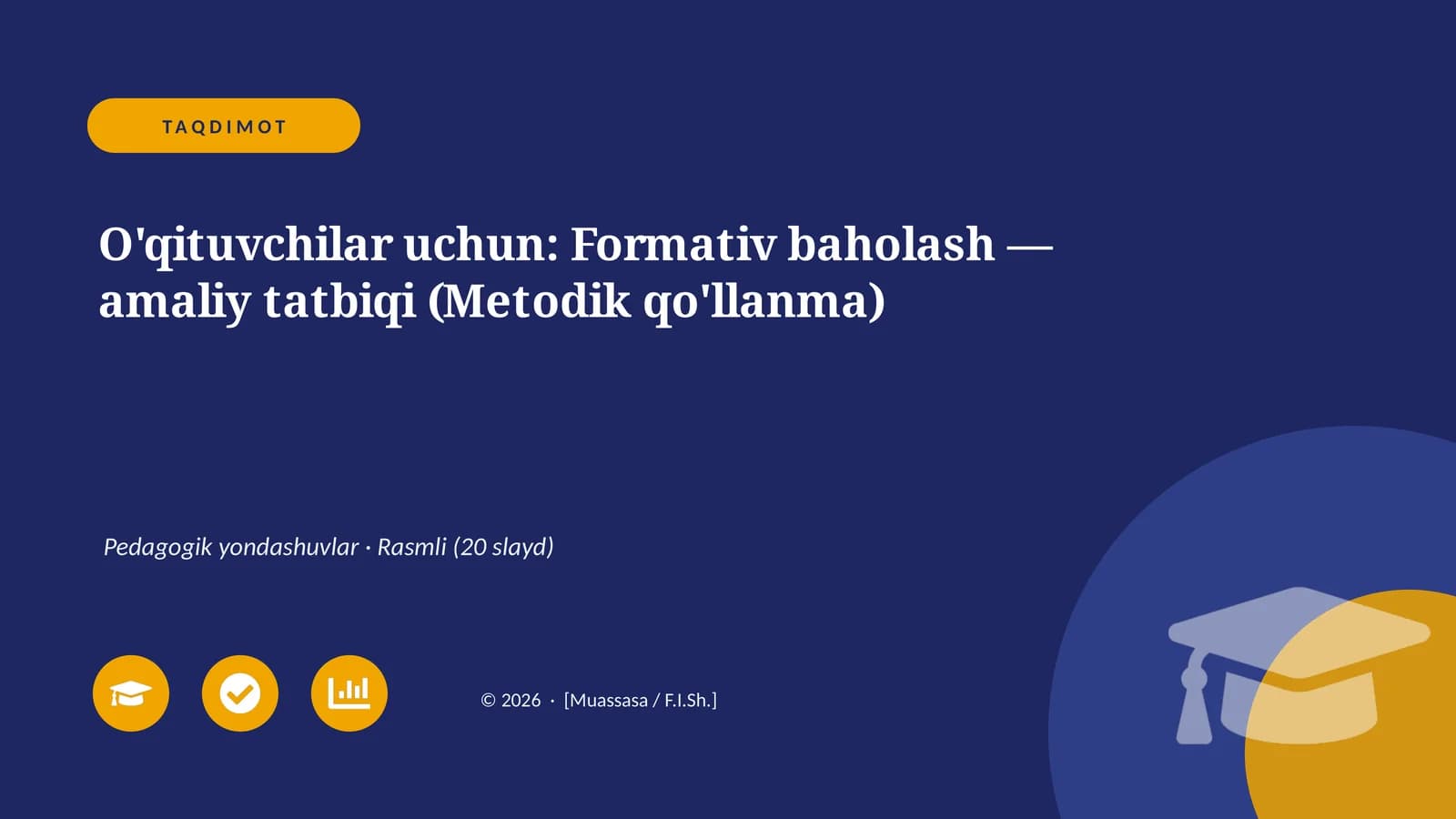 O'qituvchilar uchun: Formativ baholash — amaliy tatbiqi (Metodik qo'llanma)