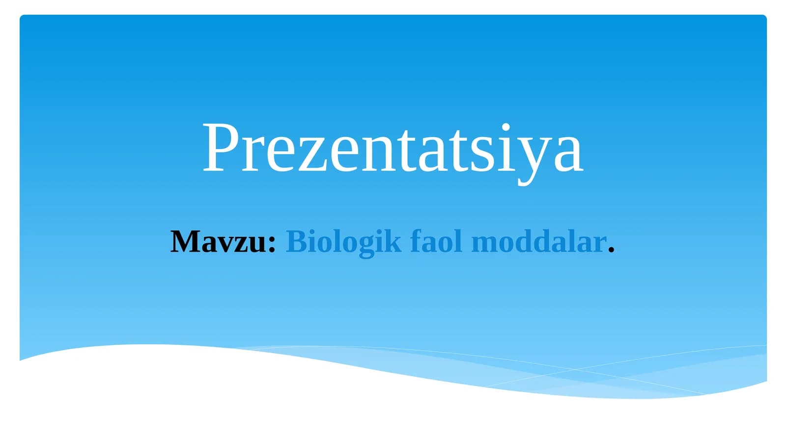 Biologik Faol Moddalar