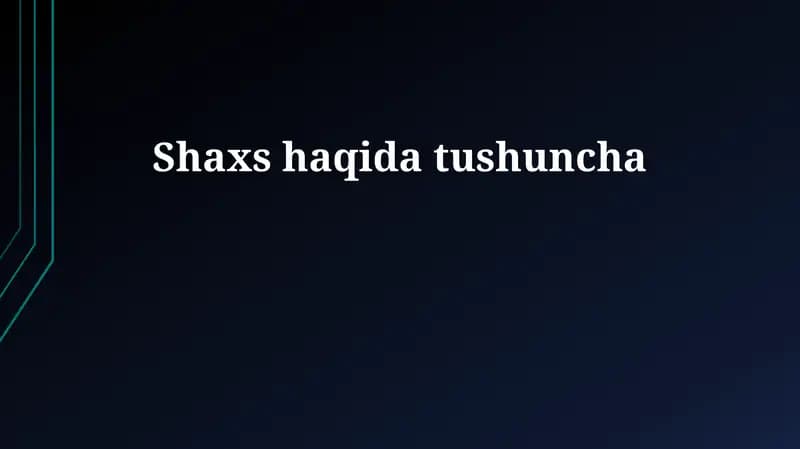 Shaxs tushunchasi