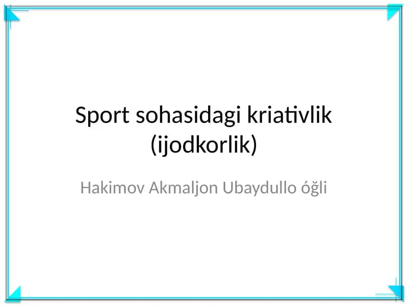 Sport sohasidagi kriativlik (ijodkorlik)