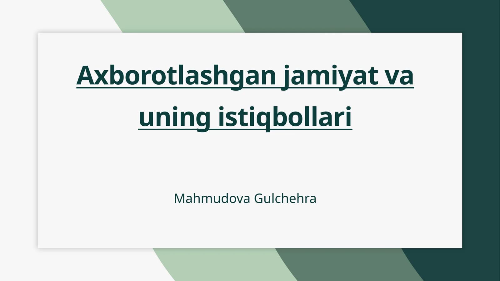 Axborotlashgan jamiyat va uning istiqbollari