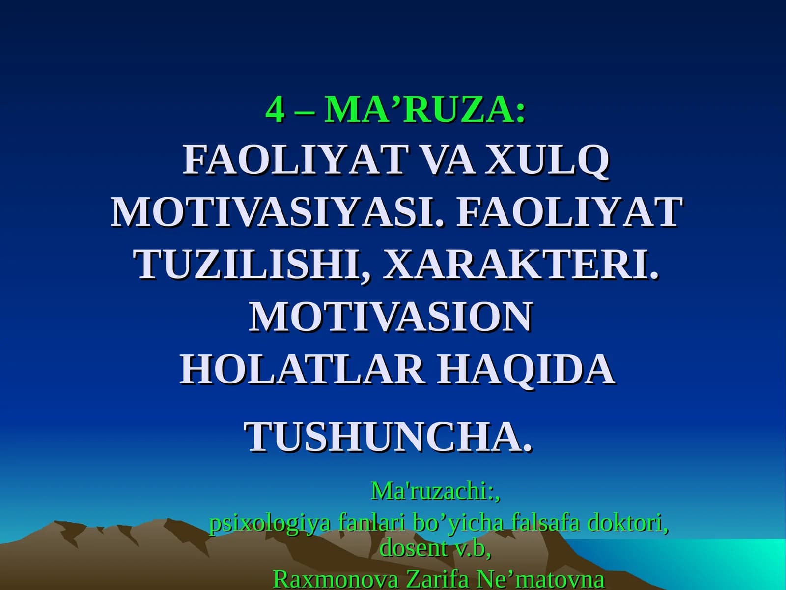 FAOLIYAT VA XULQ MOTIVASIYASI