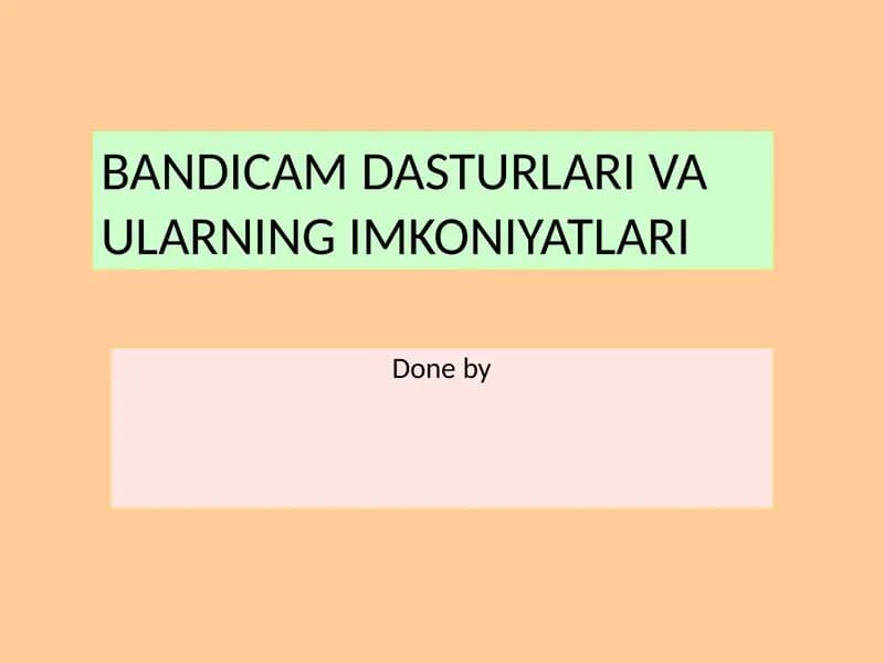 Bandicam dasturi va uning afzalliklari