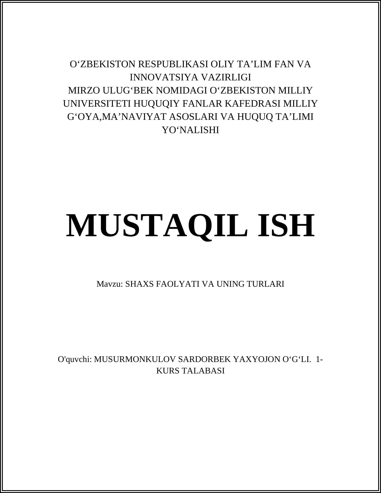 SHAXS FAOLYATI VA UNING TURLARI