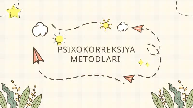 Psixokorreksiya Metodlari