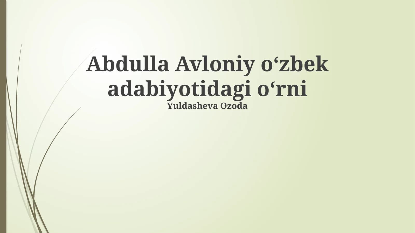 Abdulla Avloniyning oʻzbek adabiyotidagi oʻrni