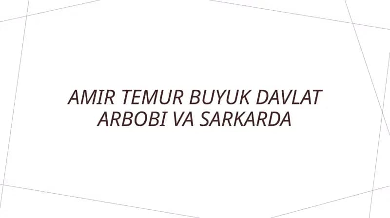 Amir Temur bu yukdavlat arbobi va sarkarda