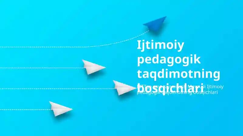 Ijtimoiy pedagogik taqdimotning bosqichlari