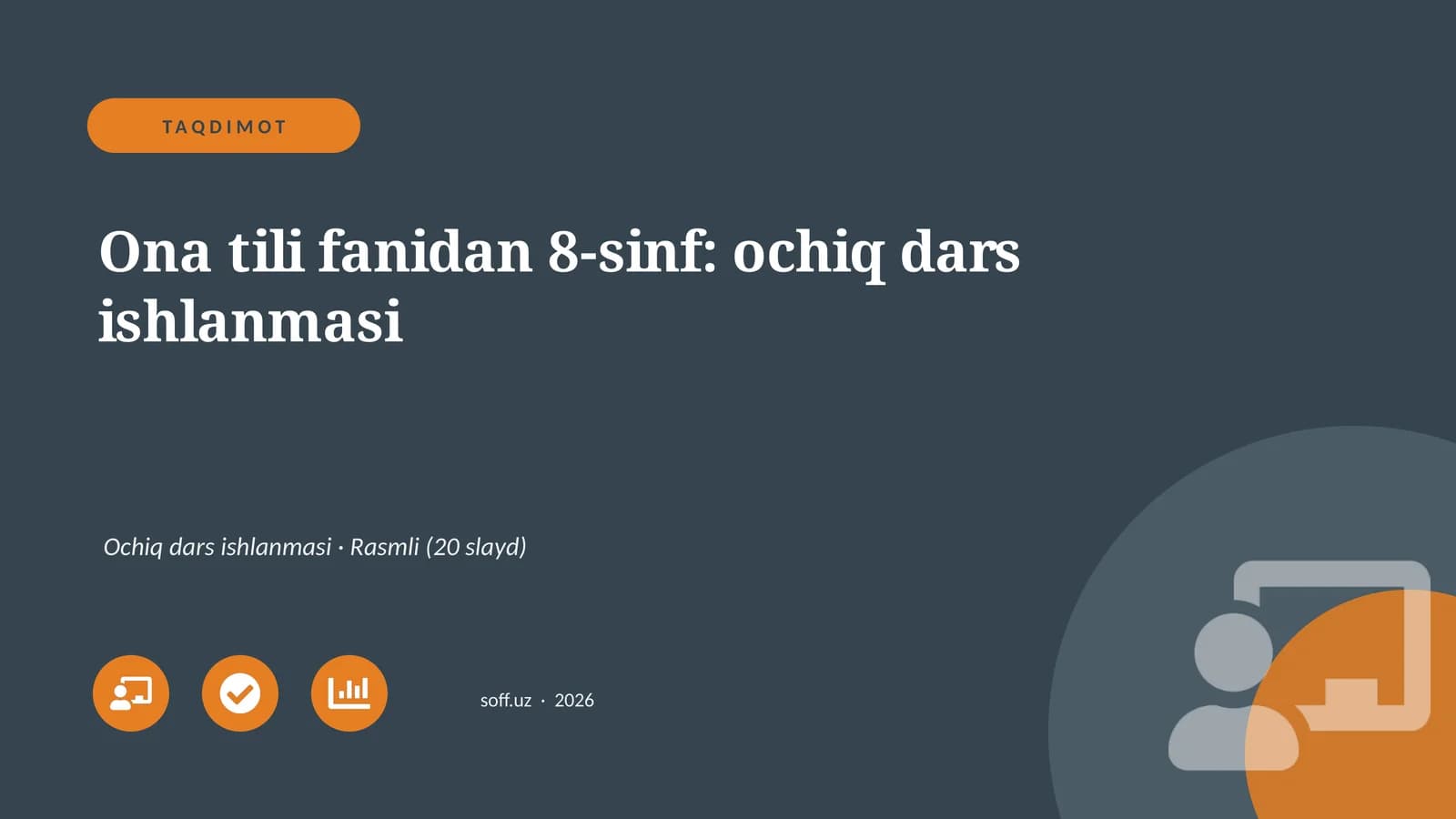 Ona tili fanidan 8-sinf: ochiq dars ishlanmasi