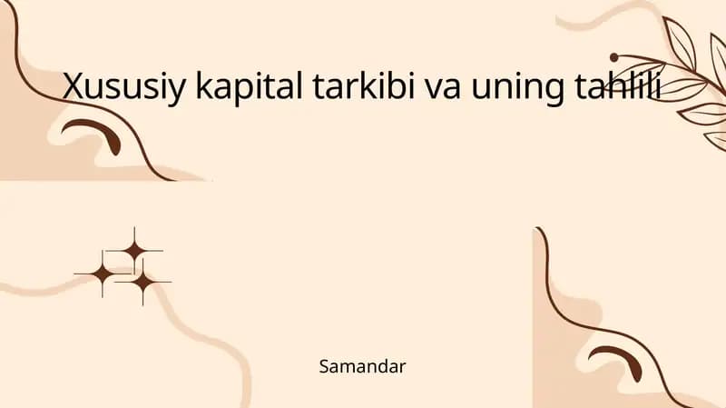 Xususiy kapital tarkibi va uning tahlili