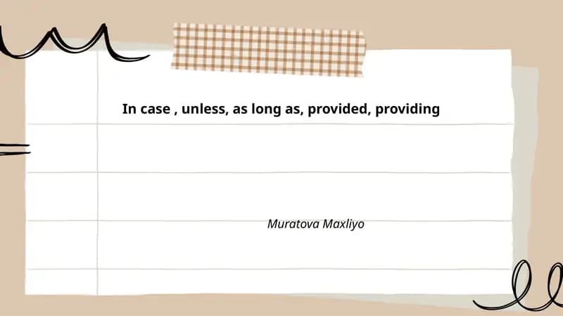Differences between "in case" and "unless"