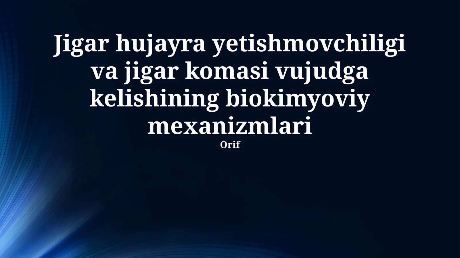 Jigarning biokimyoviy mexanizmlari