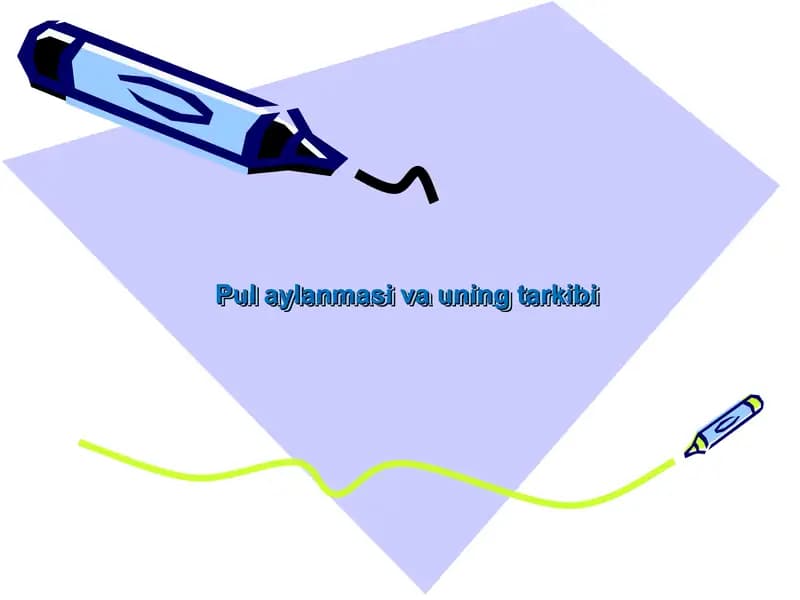 Pul aylanmasi va uning tarkibi