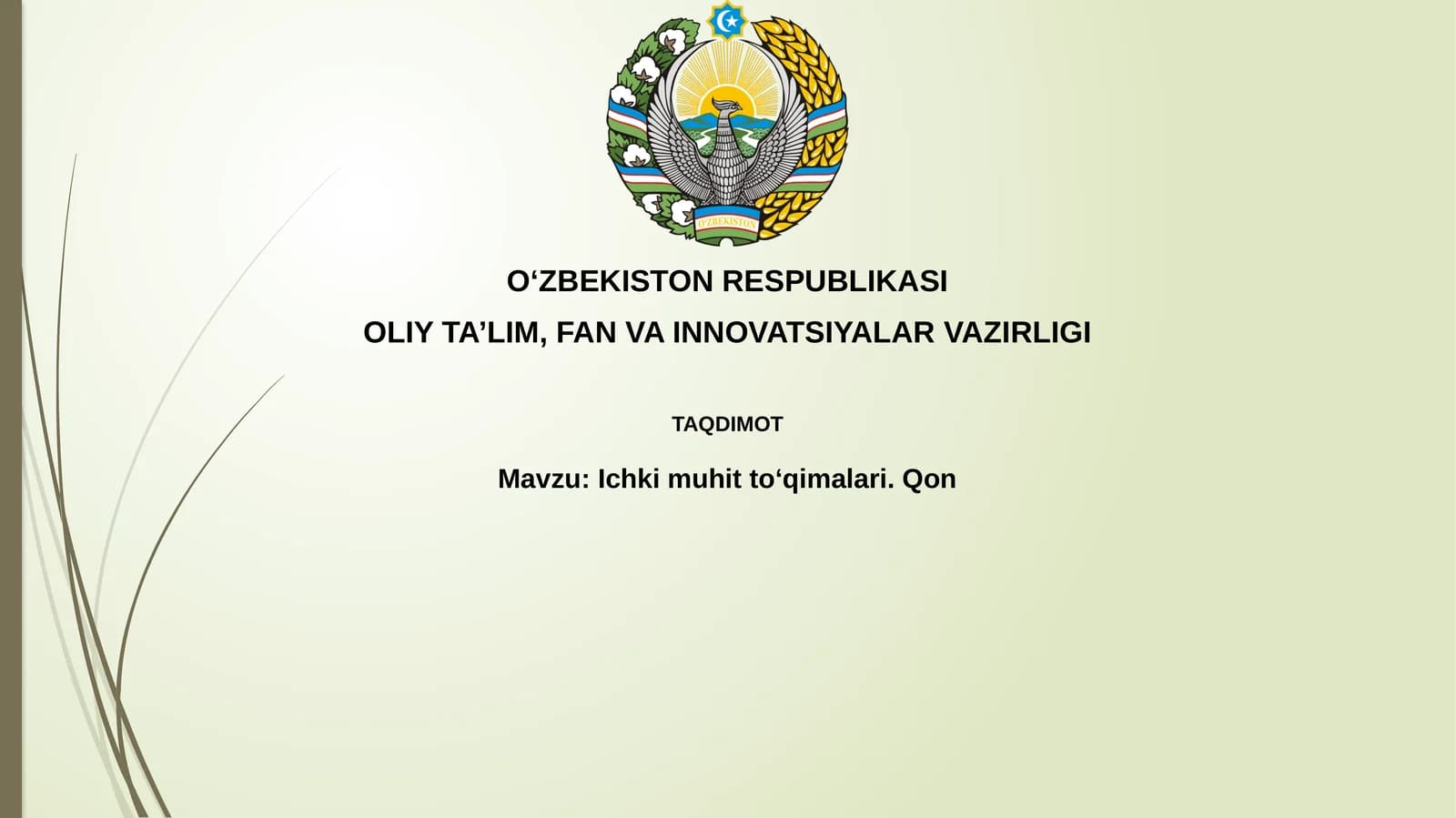 Ichki muhit to'qimalari.Qon