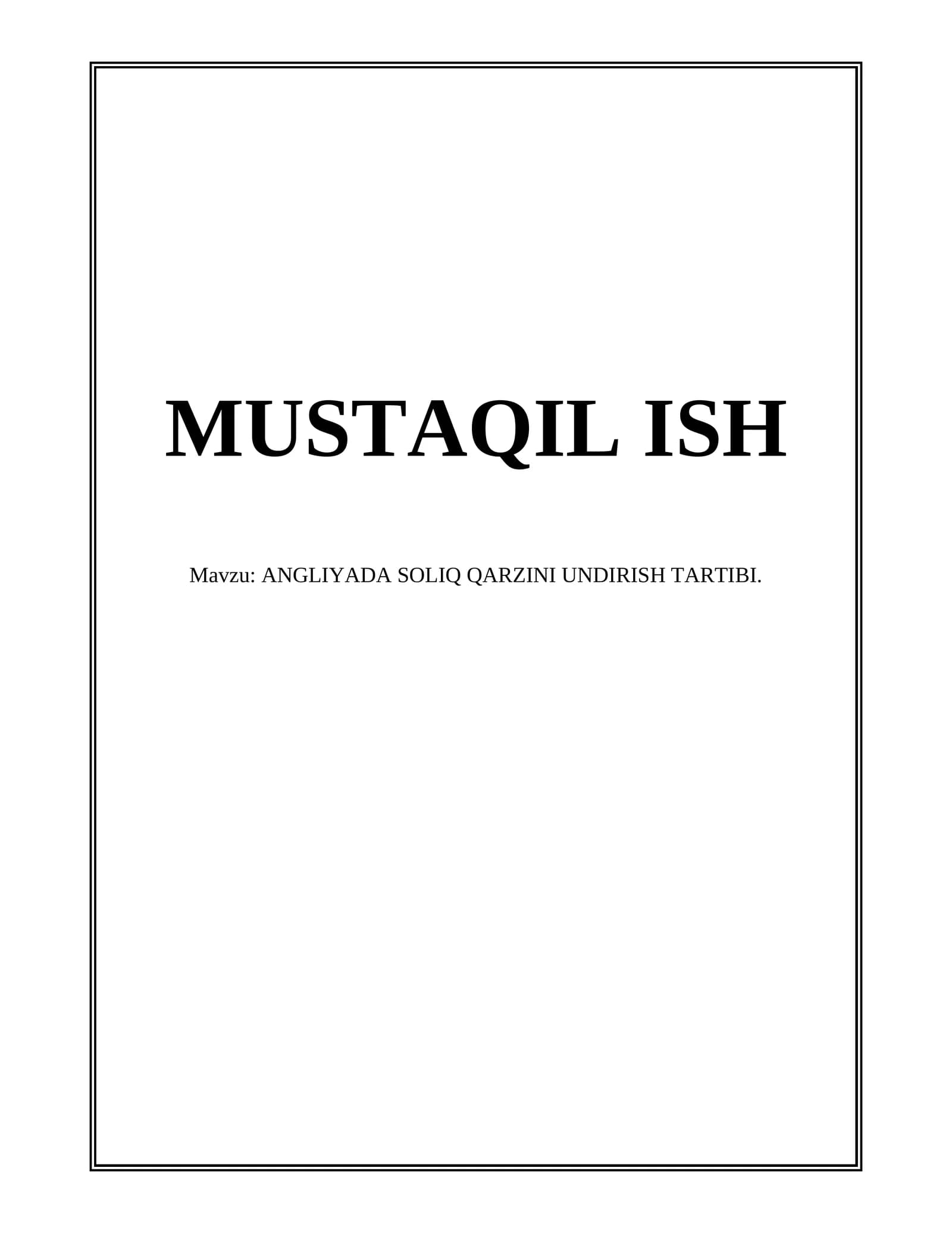 ANGLIYADA SOLIQ QARZINI UNDIRISH TARTIBI