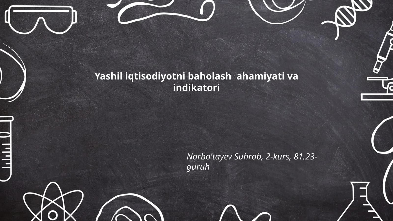 Yashil iqtisodiyotni baholash ahamiyati va indikatori