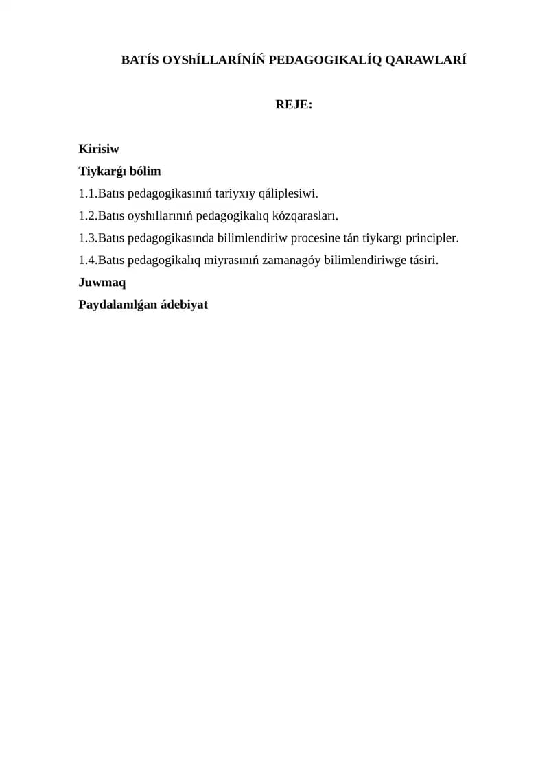 BATÍS OYShÍLLARÍNÍŃ PEDAGOGIKALÍQ QARAWLARÍ