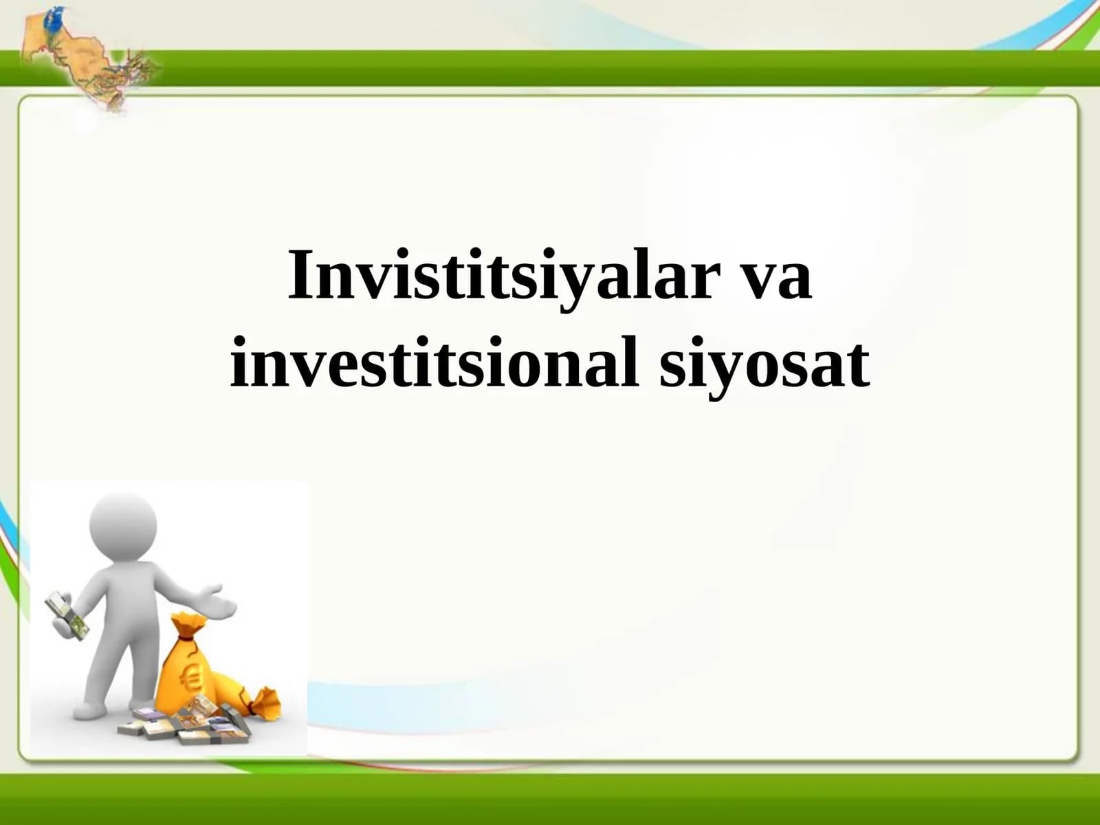 Investitsiyalar va investitsional siyosat
