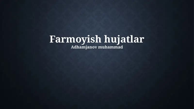 Farmoyish hujatlar