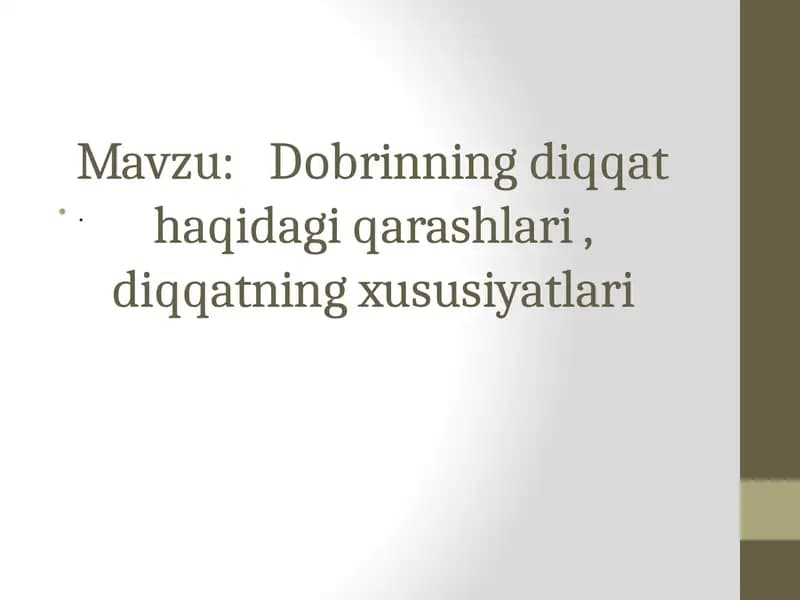 Dobrinning diqqat haqida