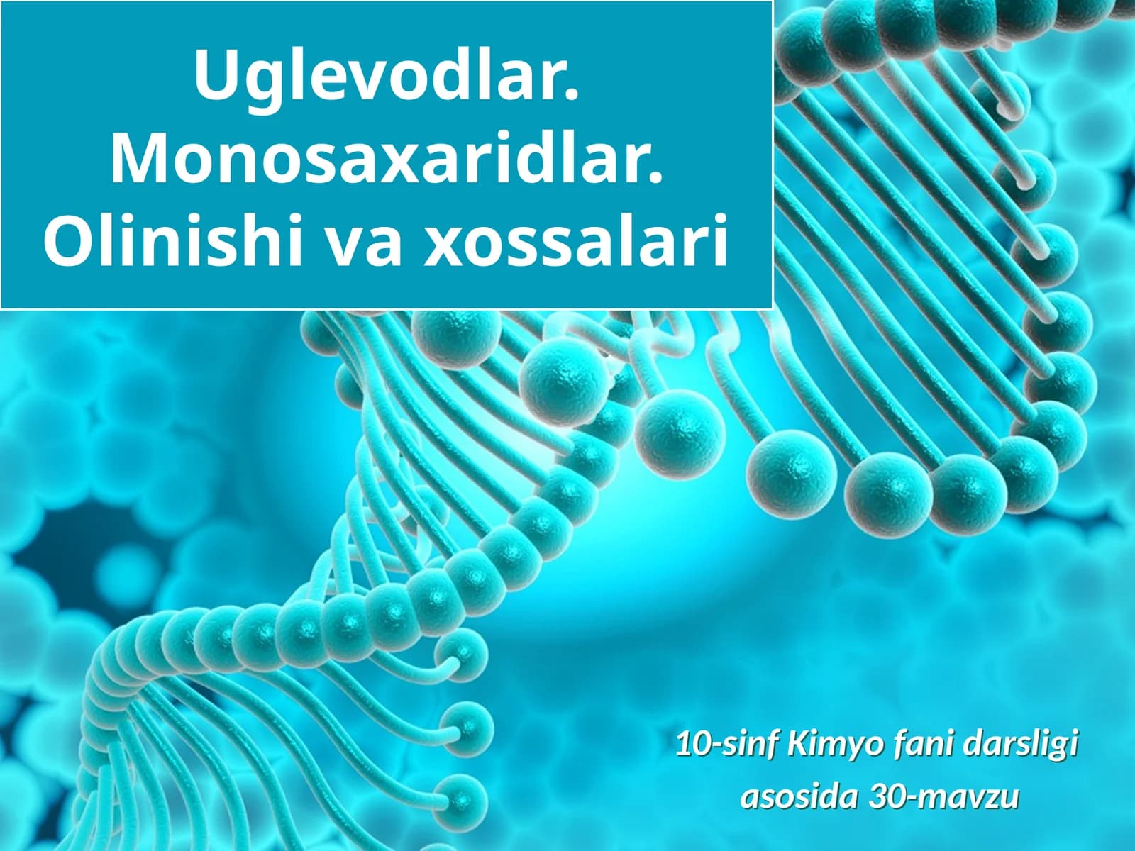 Uglevodlar.Monosaxaridlar.Olinishivaxossalari