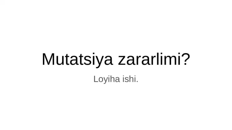 Mutatsiya Zararlimi?