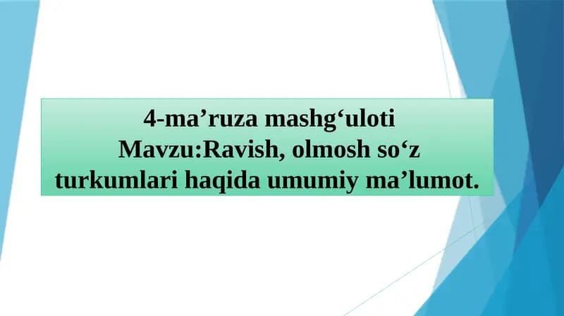 Ravish, Olmosh so‘z turkumlari