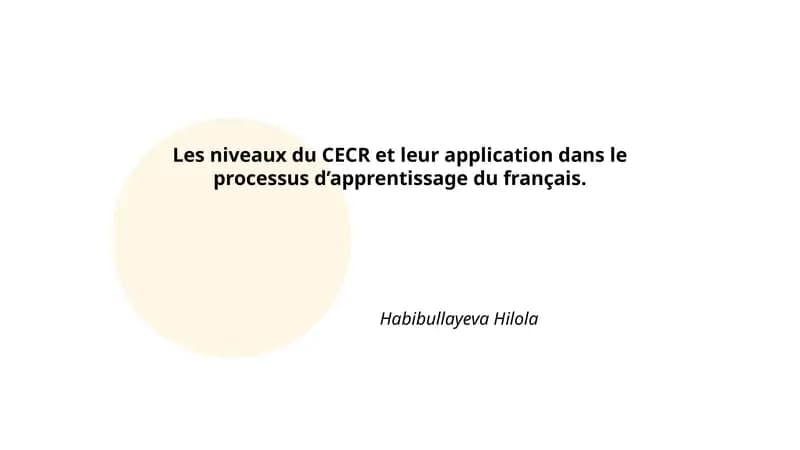 Les niveaux du CECR et leur application dans le processus d’apprentissage du français